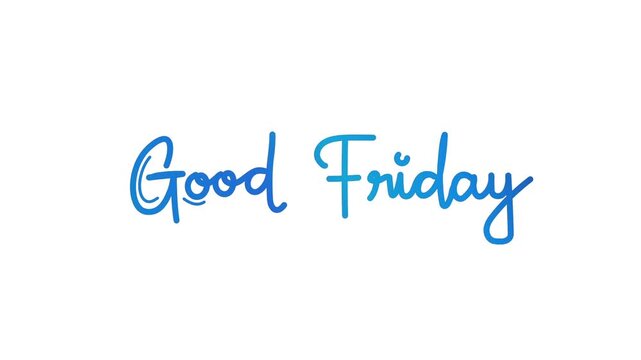 Good friday One line continuous animated typography intro outro animation video, hand drawn calligraphy monoline lettering vintage text on background single line art sky blue type on white bg backdrop