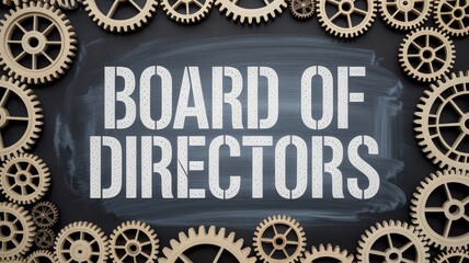 Board of Directors text on a dark chalkboard background surrounded by beige mechanical gears represe