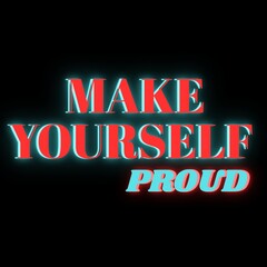 Make Yourself Proud Font, Simple Font and Unique Style, Red and Blue Color Font, Black Background, Make Yourself Proud Lettering