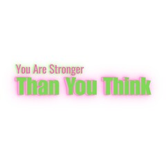 You Are Stronger Than You Think Font, Simple Font and Unique Style, Red and Green Color Font, White Background, You Are Stronger Than You Think Lettering