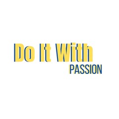 Do It With Passion Font, Simple Font and Unique Style, Yellow and Blue Color Font, White Background, Do It With Passion Lettering