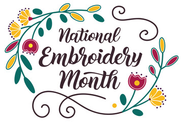 NATIONAL EMBROIDERY MONTH vector illustration isolated on white background