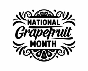 National Grapefruit Month Vector Illustration, Fresh Citrus Fruit and Healthy Food Celebration Design