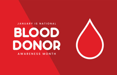 National Blood Donor Month Card and Banner Design for January, Blood Donation Awareness and Healthcare Campaign Promotion, Save Lives and Medical Support Concept, Vector Illustration