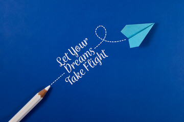 Let Your Dreams Take Flight