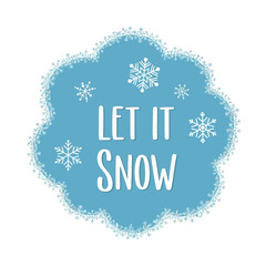 70 Let it snow vector illustration with snowflakes on blue background for winter holiday greeting card design 150
