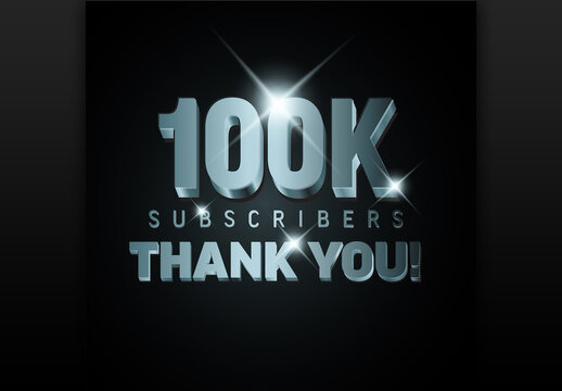 100K Subscribers Thank You Silver 3D Text Banner