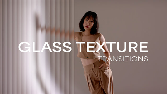 Glass Texture Transitions