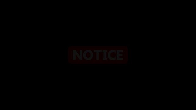 Notice Sign. Warning Message Alert Notification warning sign on black Background.