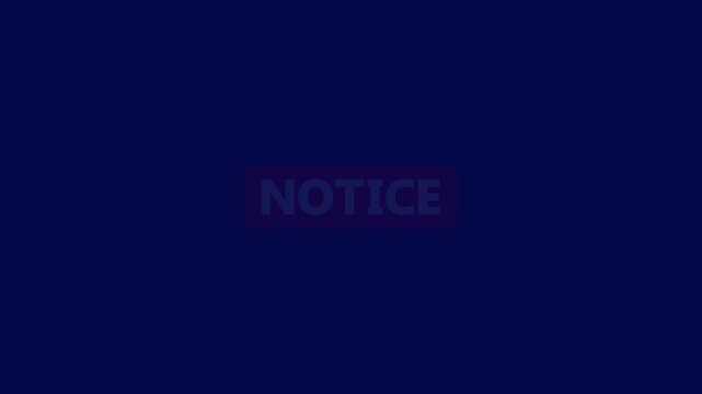 Notice Sign. Warning Message Alert Notification warning sign on dark Background.