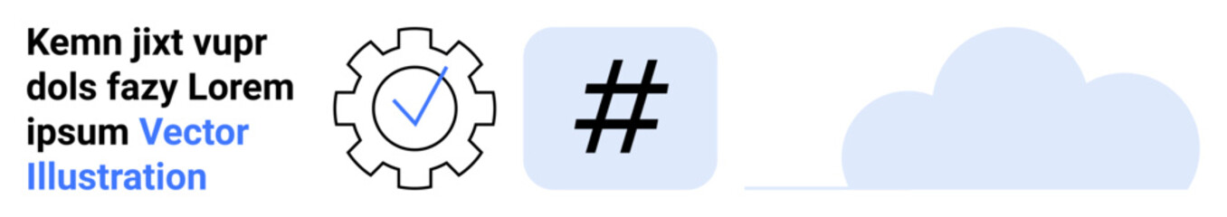 Obraz premium Gear with checkmark, metadata tag, and cloud visuals for technology, workflow, cloud computing, social media, verification, innovation, and a simple landing page