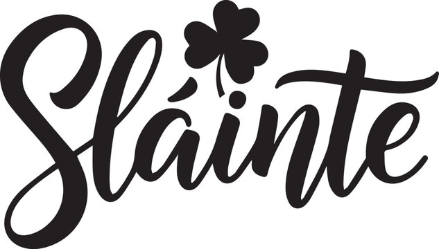 Slainte irish toast with shamrock illustration