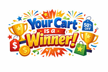 Winning Shopping Cart. Clean modern holiday banner illustration, colorful retail promo banner reinforcing success, excitement and