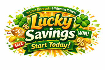Lucky Savings Banner. Modern holiday banner with short greeting slogan, vibrant luck-themed savings banner announcing instant