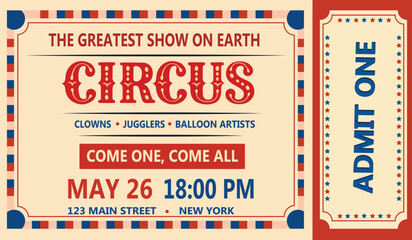 Retro circus ticket. Show invitation template, flyer. Vector illustration in flat style. Vintage invitation poster template for circus, carnival event show © Galyna Fedorova