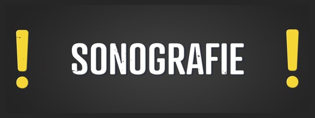Sonografie (Sonography) - A blackboard illustration with white text. © lhphotos