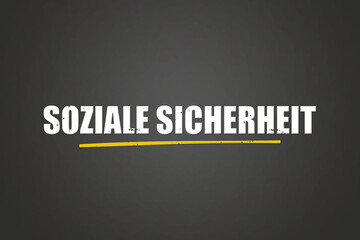 Obraz premium Soziale Sicherheit (Social Security) - A blackboard with white text.
