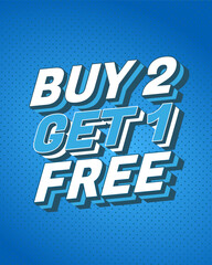 Promotional graphic with Buy 2 Get 1 Free text on blue background.