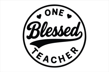 A circular design celebrating a blessed teacher with hearts and elegant script