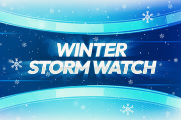 Winter storm watch graphic design with snowflakes and blue gradient background for weather forecast and emergency preparedness