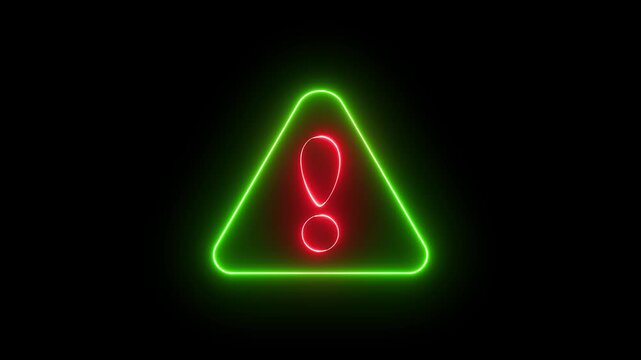 Neon warning attention sign icon animation glowing red and green color danger error alert risk stop sign emergency sign icon sign symbol on black background