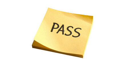Pass Note: A close-up shot of a yellow sticky note, boldly displaying the word PASS, symbolising the culmination of hard work, achieving success or approval.