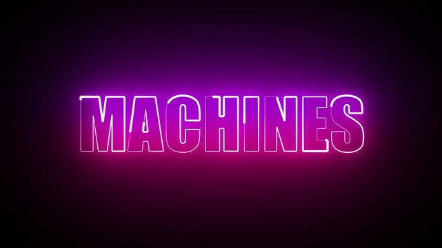 MACHINES TITLE WITH NEON ANIMATION V1