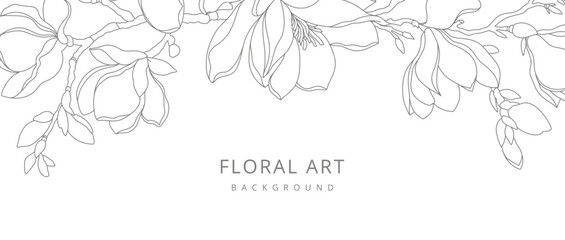 Obraz premium Floral background with a magnolia blossom frame in a line art style. Hand drawn flower border. Vector illustration for card, banner, print, cover, wedding invitation, packaging