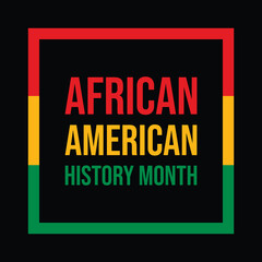 African-American History Month poster vector illustration. Pan-African Flag square frame icon. Black History Month symbol. Template for background, banner, card. Important day