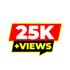 Fototapeta premium 25K viewer achievement emblem, broadcast audience marker, digital milestone badge, social traffic icon, media growth sticker, channel performance label