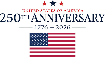 Commemorative graphic design marks the United States of America 250th Anniversary spanning 1776 to 2026, isolated on white.
