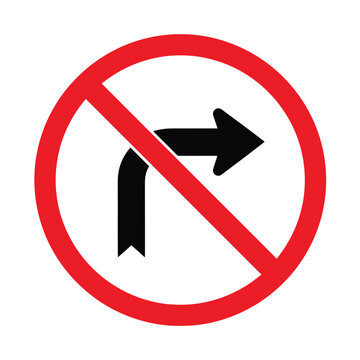 No Right Turn Traffic Sign prohibiting vehicles from making a right turn in a forbidden direction