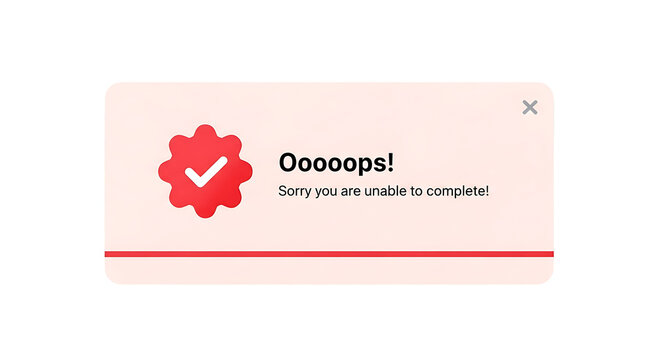 A frustrated error message on a computer screen with a red checkmark and black text