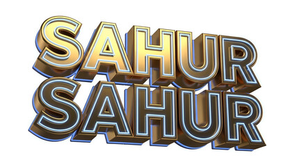 Sahur Sahur 3D Render Typography Illustration with Golden and Black Metallic Text, Glowing Blue Outline, Isolated on White Background for Ramadan Islamic Event Greeting