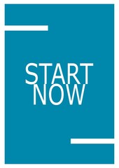 Minimal motivational typography poster with &ldquo;Start Now&rdquo; text, modern design, clean layout, suitable for web, social media, presentations and branding.