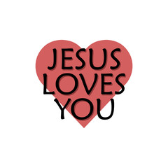 Fototapeta premium Jesus Loves You. Lettering isolated on white background