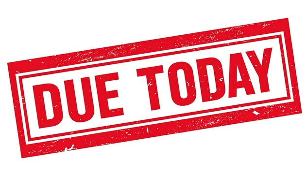 Urgent Reminder - Important Task or Payment Due Today.