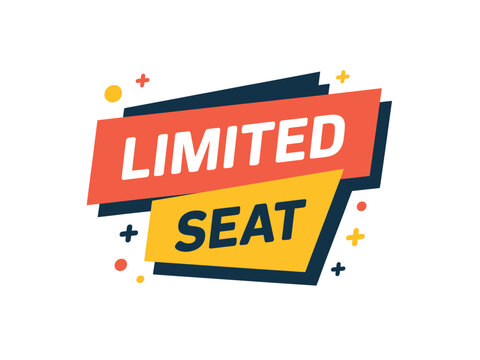 Limited Seat Availability Notice Sign