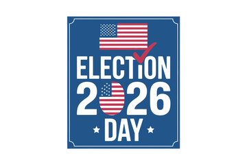 A vector graphic illustration of an Election Day 2026 icon with American flag and checkmark