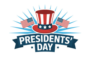A patriotic vector graphic celebrating Presidents' Day with a top hat and American flags