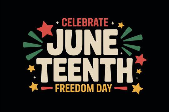 Celebrate Juneteenth Freedom Day with Colorful Stars and Text on Black Background