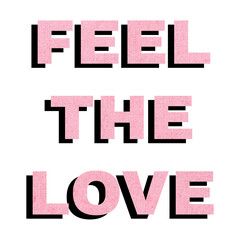 Png feel the love word typography