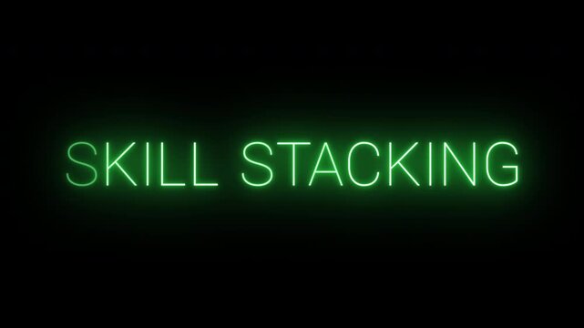 Flickering neon green glowing skill stacking text animated on black background