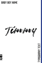 Jimmy  -Baby Boy Names Grunge Brush Typography Text Hand Drawn Yexy Lettering Vector