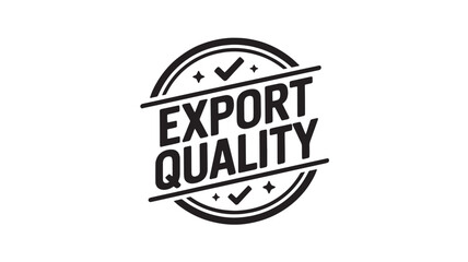 Obraz premium Export Quality Stamp in Black and White with Checkmarks and Diagonal Lines for Official Documentation