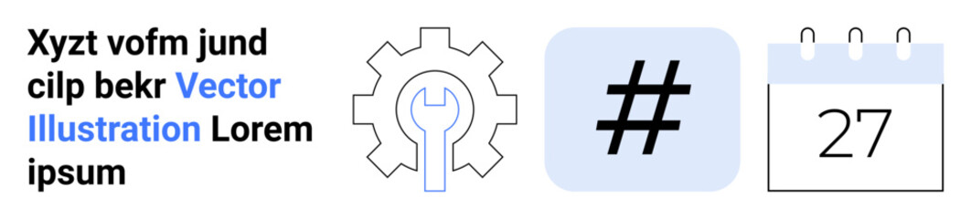 Obraz premium Gear with wrench, metadata tag mark, calendar date, and placeholder text. Ideal for projects, workflow, scheduling, organization, productivity time management business tools simple landing page