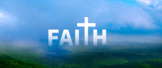 Fototapeta premium Faith and fear concept. words written with Clouds blue sky, Inspirational Christian message of hope and belief journey with the word faith. not ai