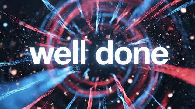 Well Done Text Animation with Abstract Blue and Red Light Rays and Particles.