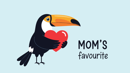 Fototapeta premium Cute toucan bird holding a red heart with text saying moms favorite for a special mothers day celebration.