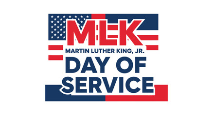 Martin Luther King Jr. Day of Service graphic with American flag elements and bold text.